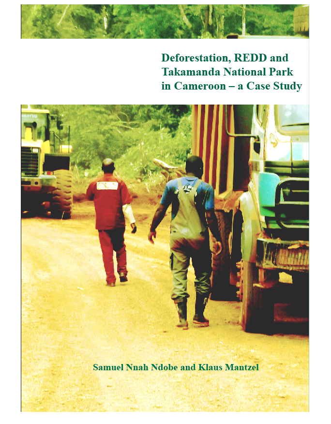 Fallstudie: Deforestation, REDD and Takamanda National Park in Cameroon